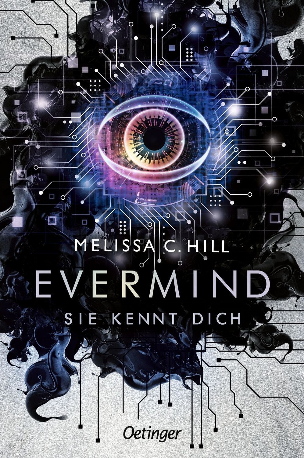 Evermind. Sie kennt dich / Melissa C. Hill