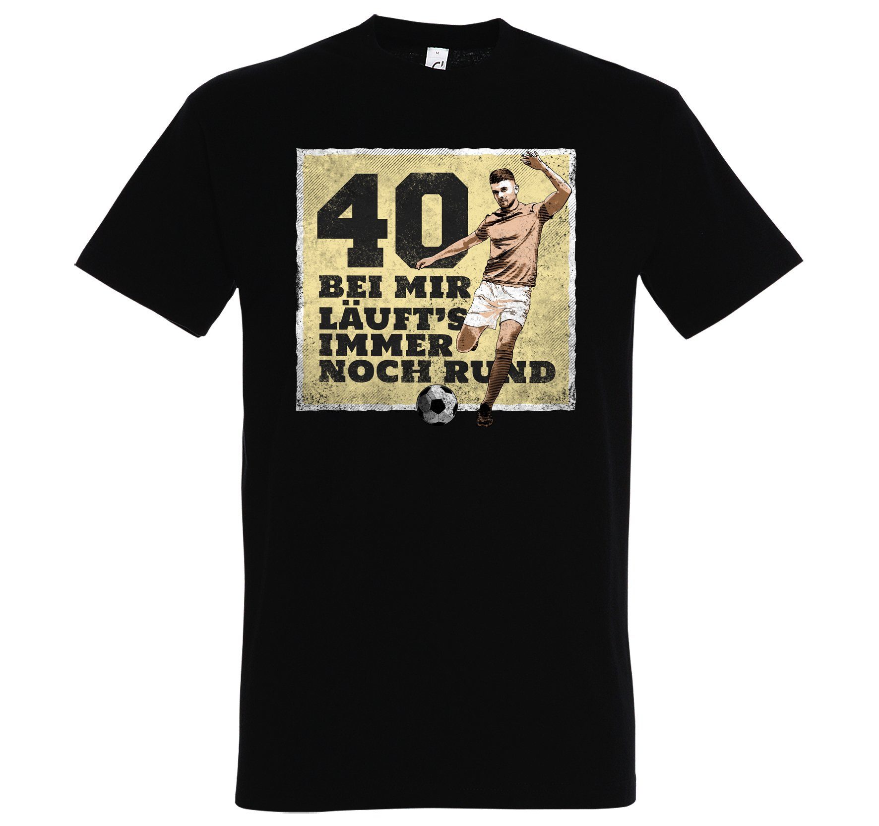 Youth Designz T-Shirt "40 Und Es Läuft Immer Noch Rund" Herren Shirt mit trendigem Frontprint Schwarz