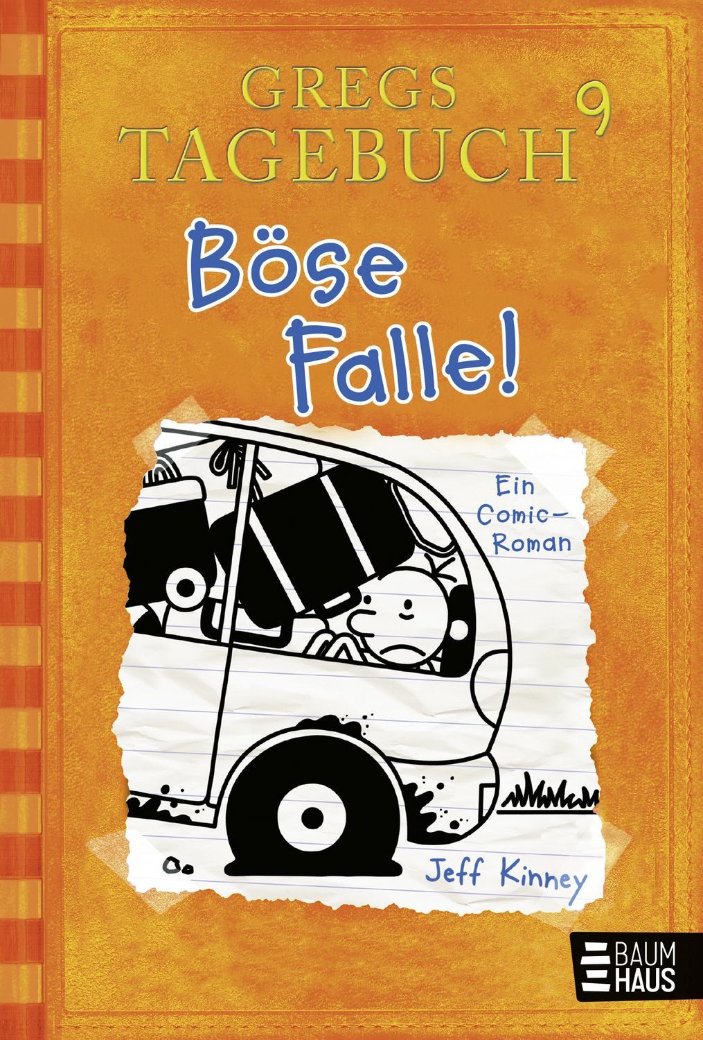 Böse Falle! / Gregs Tagebuch Band 9 / Jeff Kinney, Ein Comic-Roman