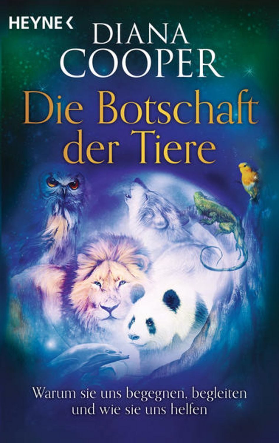 Die Botschaft der Tiere / Diana Cooper