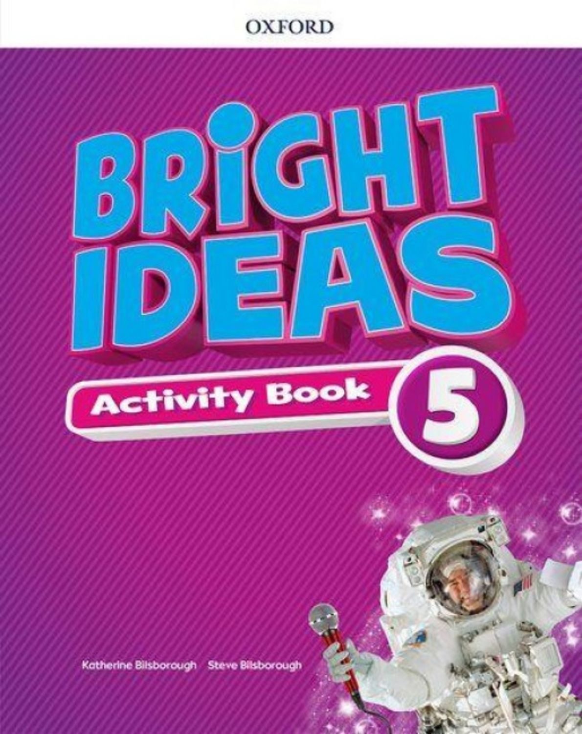 Bright Ideas: Level 5: Activity Book with Online Practice / Katherine Bilsborough, Steve Bilsborough
