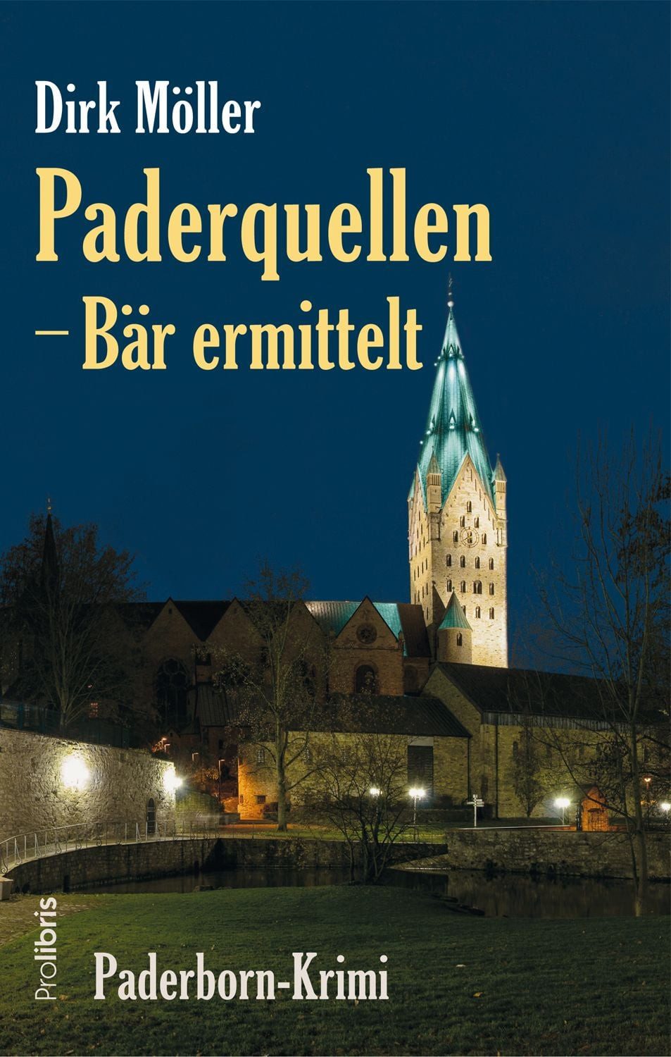 Paderquellen ─ Bär ermittelt / Dirk Möller