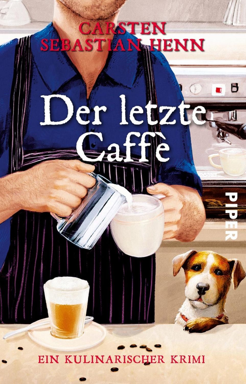 Der letzte Caffè / Carsten Sebastian Henn