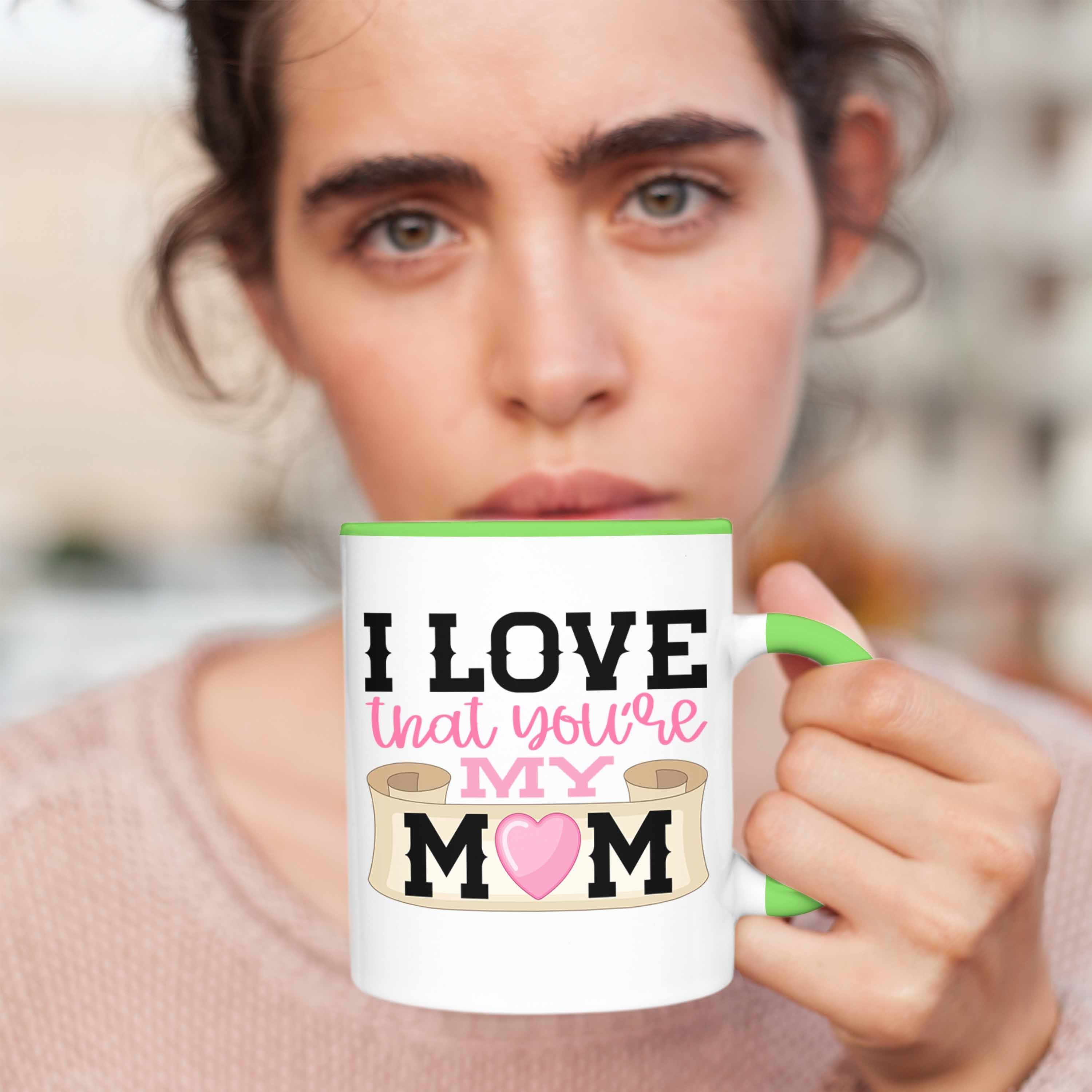 Muttertag My Trendation Beste - Mama Love Tasse I Grün Mama Spruch Geschenkidee You're Geschenk Mom Tasse That Trendation