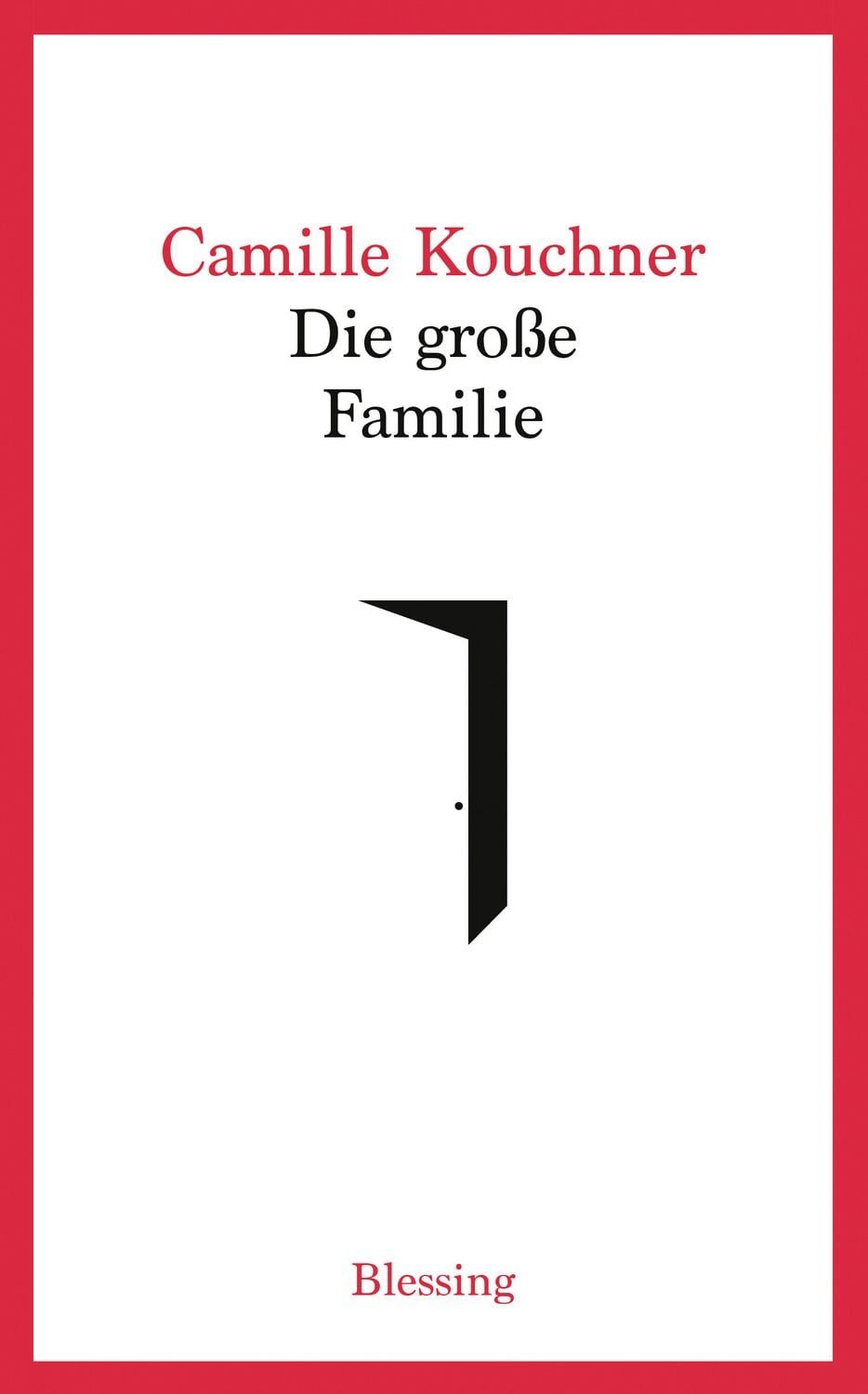 Die große Familie / Camille Kouchner