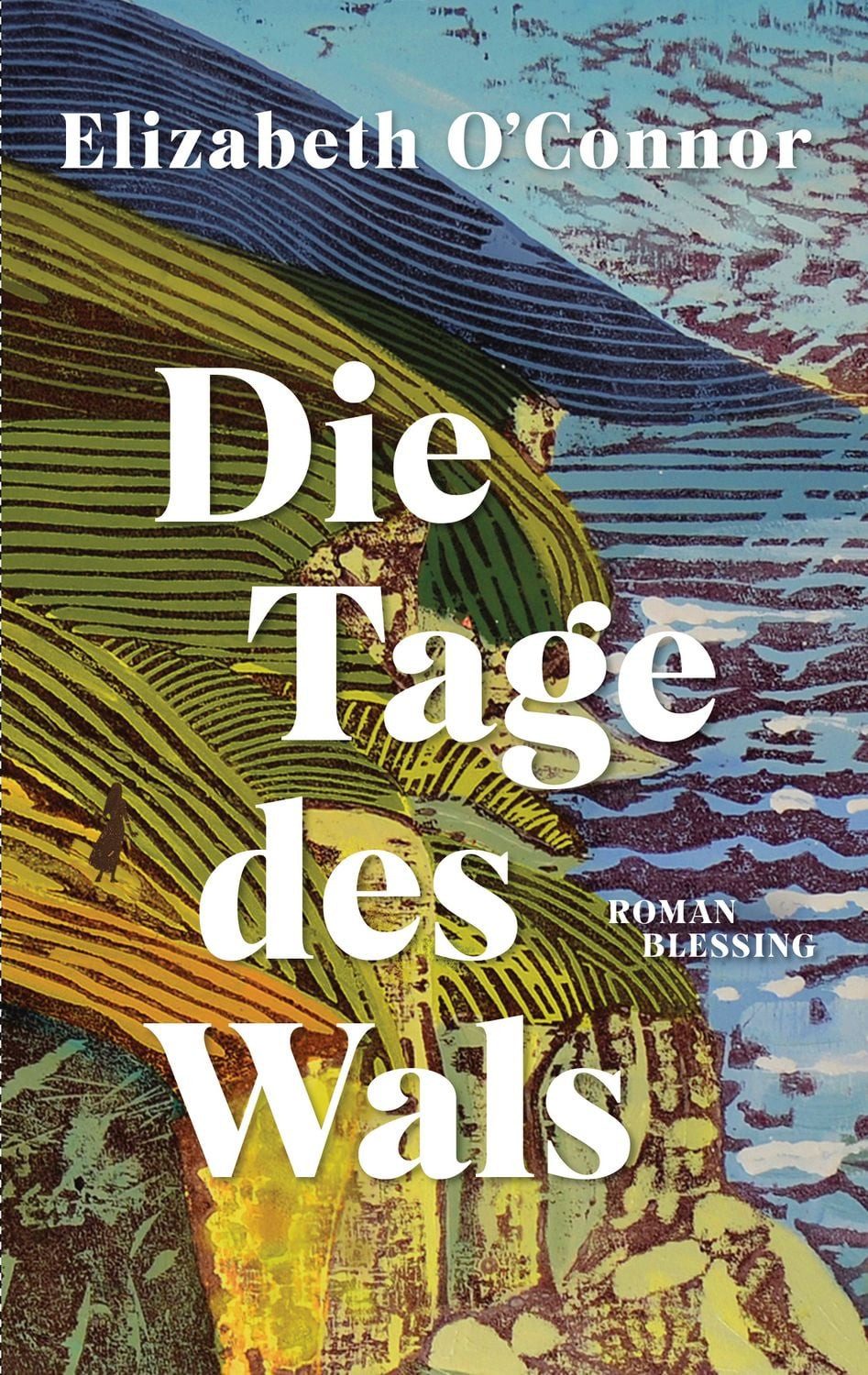 Die Tage des Wals / Elizabeth O'Connor