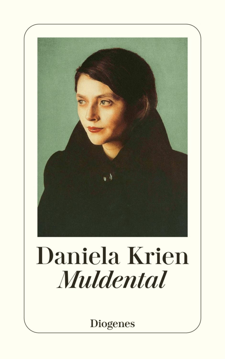 Muldental / Daniela Krien