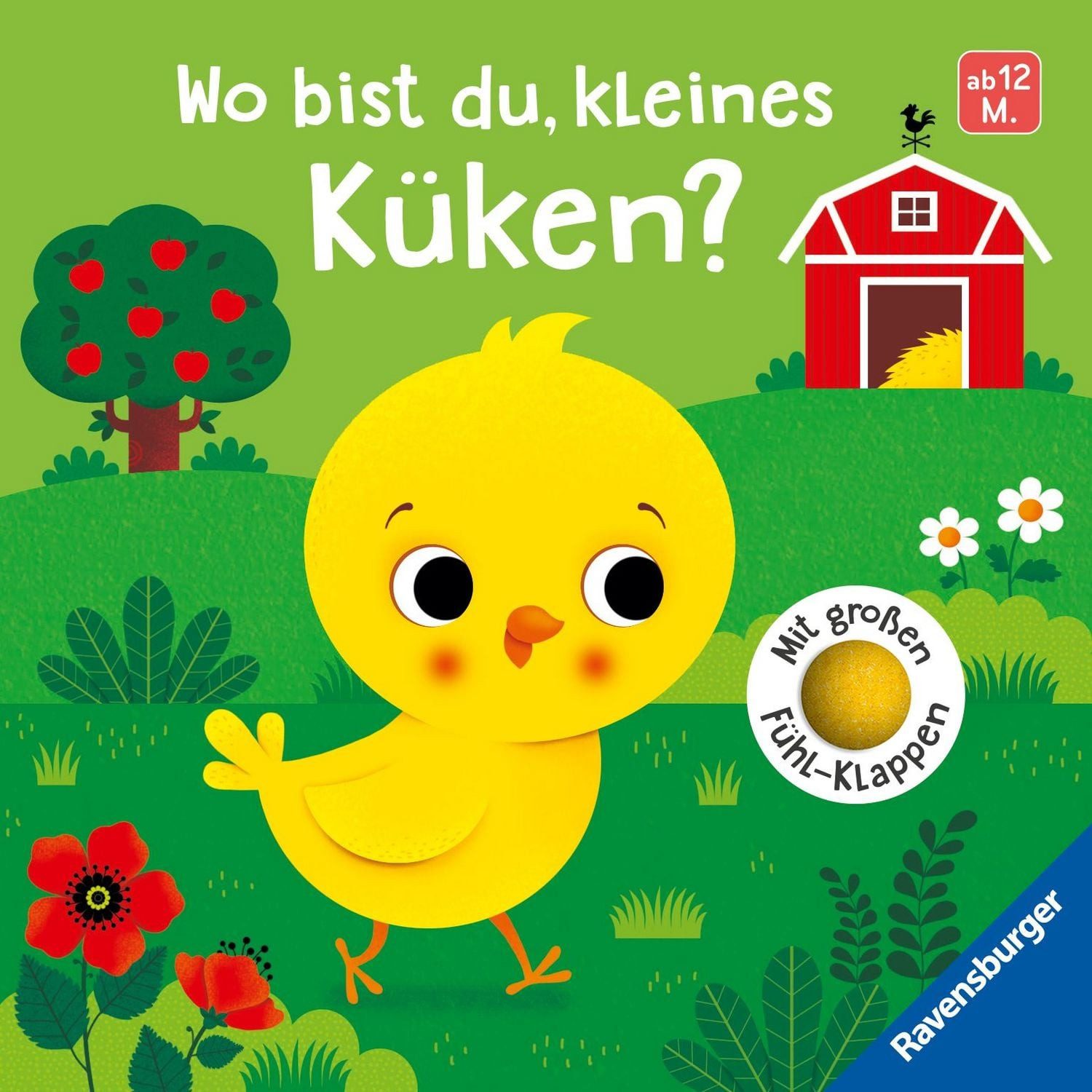 Wo bist du, kleines Küken? Mit großen Fühl-Klappen / Klara Tünner