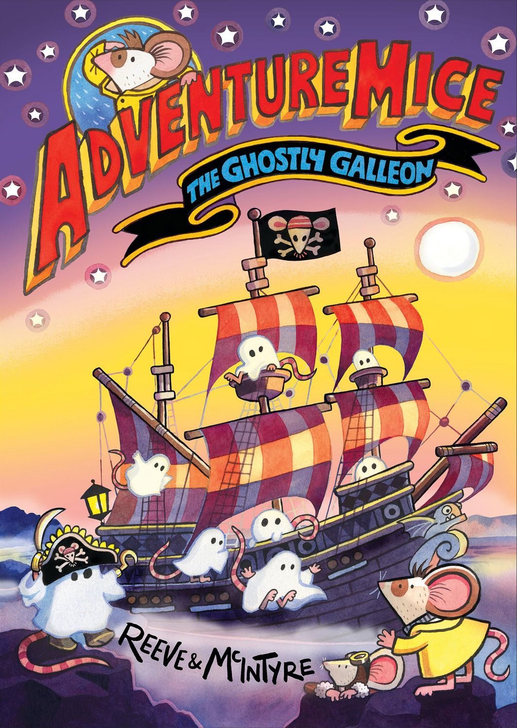 Adventuremice: The Ghostly Galleon / Philip Reeve
