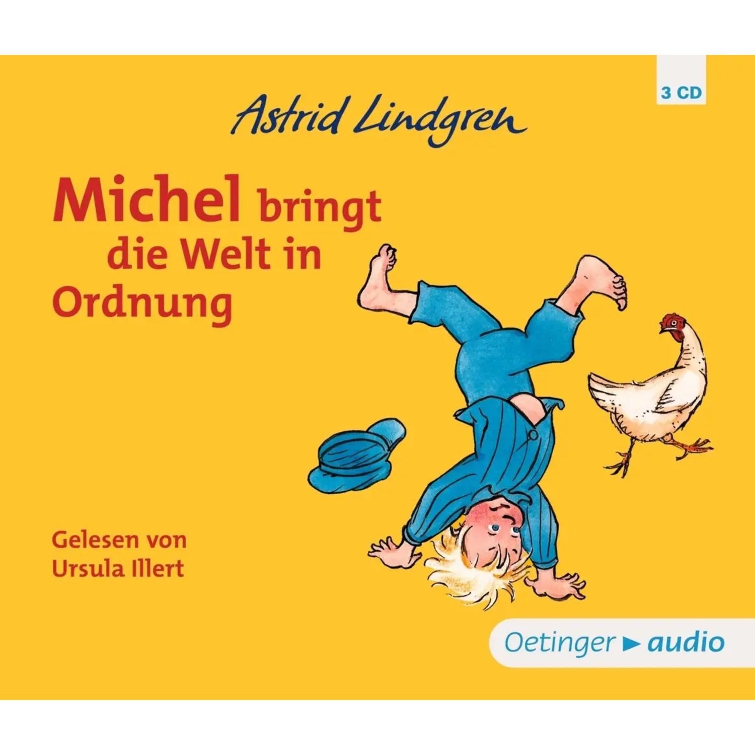 Oetinger Hörspiel Michel aus Lönneberga 3. Michel bringt die Welt in Ordnung,3 Audio-CD