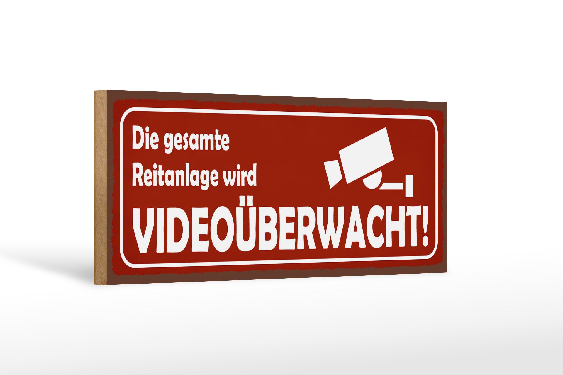 Holzbild Hinweis 27x10 cm Die gesamte Reitanlage wird videoüberwacht