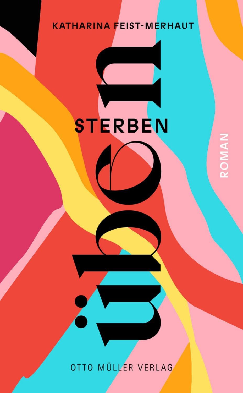 sterben üben / Katharina Feist-Merhaut