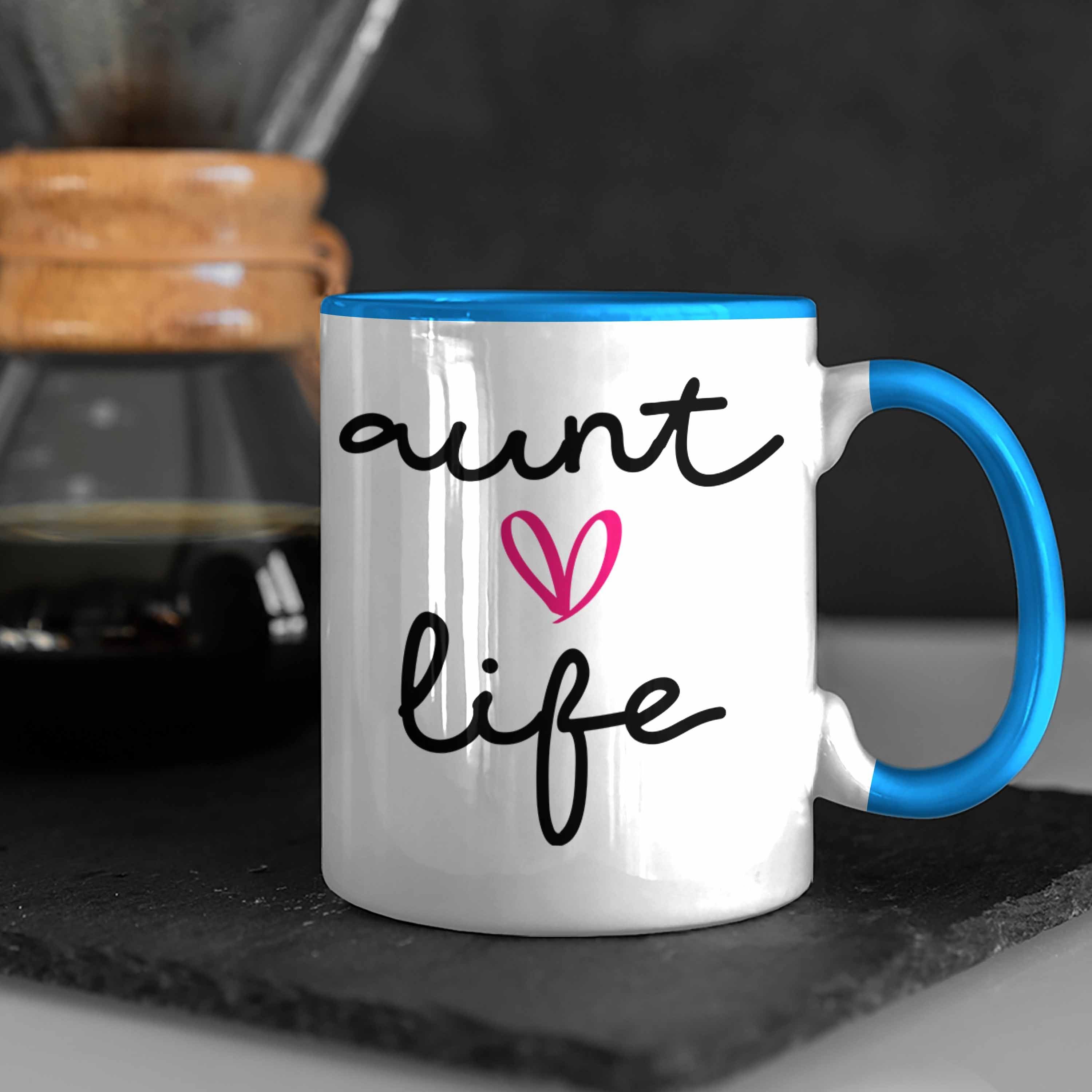 Kaffeetasse Blau Tante Tasse für - Lustig Life Tante Aunt Trendation Geburtstag Tante Geschenk Trendation Geschenkidee Beste Tasse