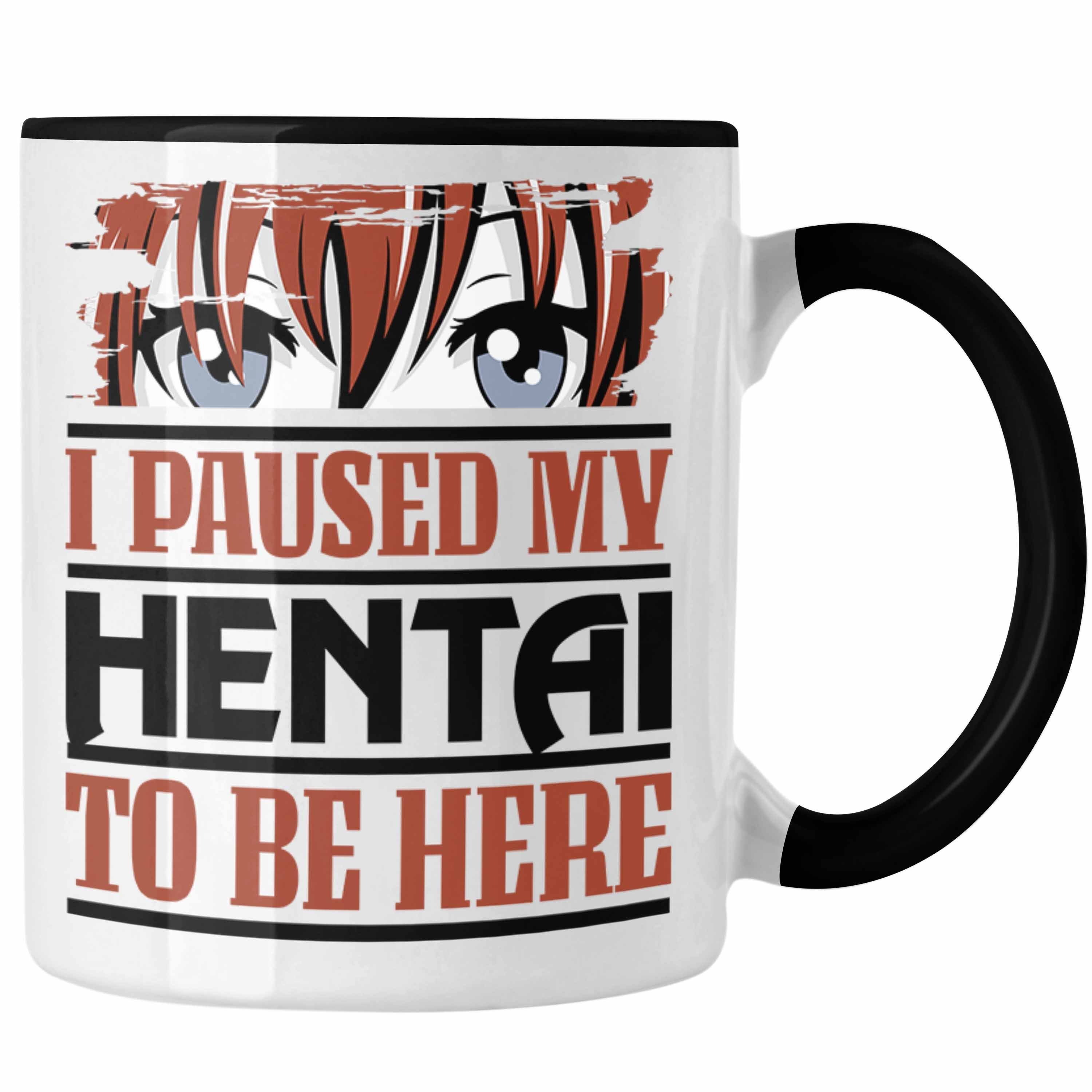 Trendation Tasse I Paused My Hentai To Be Here Tasse Geschenk Anime Liebhaber Geschenki Schwarz
