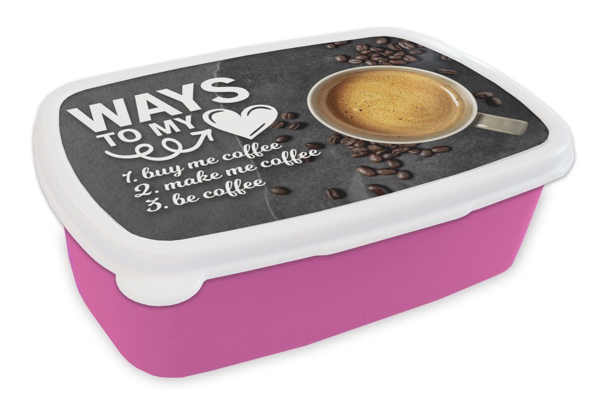 MuchoWow Lunchbox Wege zu meinem Herzen - Zitate - Kaffee - Sprichwörter, Kunststoff, (2-tlg), Brotbox für Erwachsene, Brotdose Kinder, Snackbox, Mädchen, Kunststoff rosa