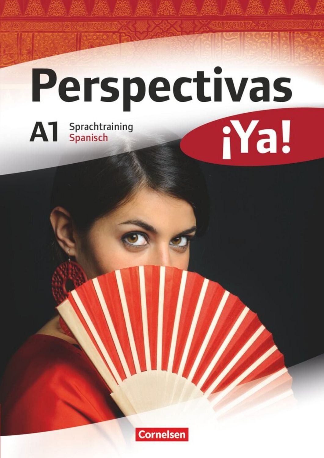 Perspectivas ¡Ya! - Spanisch für Erwachsene - Aktuelle Ausgabe - A1 / María del Carmen Mata Manjón