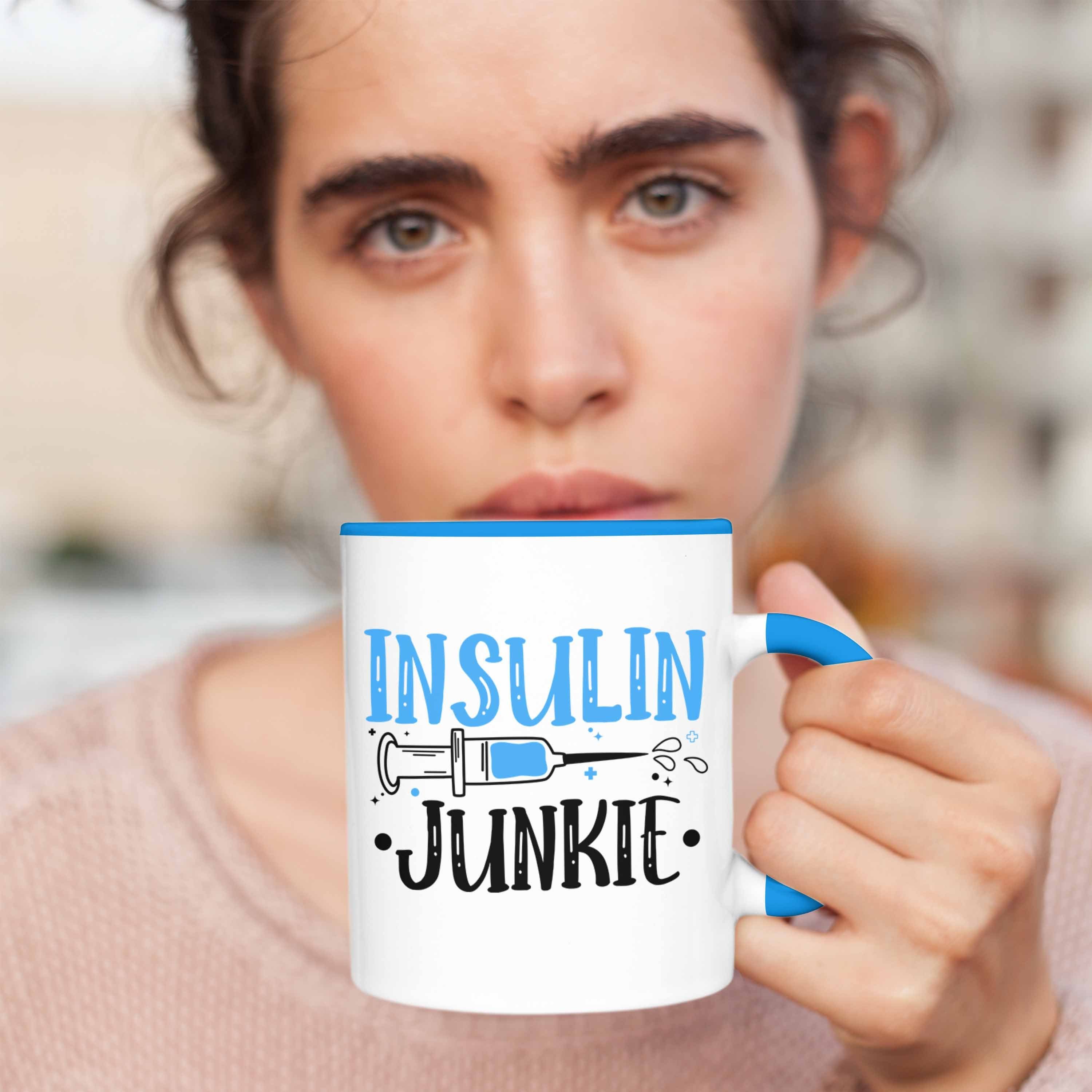 Trendation Tasse Zucker Blau Junkie Diabetis Insulin - Diabetiker Lustiger Trendation Spruch Geschenk Patient Tasse