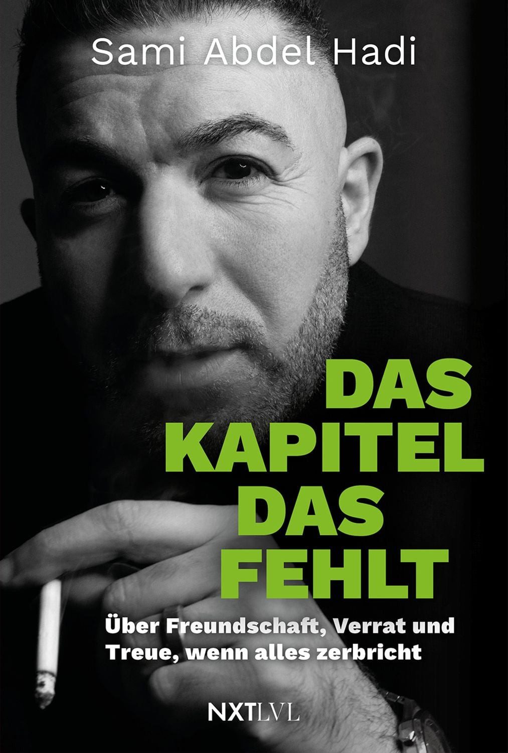Das Kapitel, das fehlt / Sami Abdel Hadi, Über Freundschaft, Verrat und Treue, wenn alles zerbricht