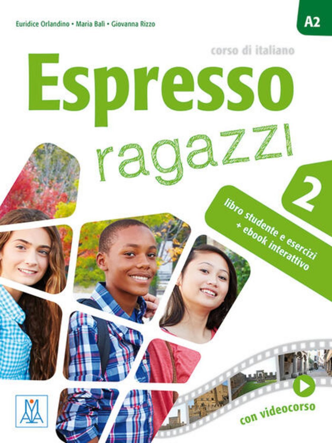Espresso ragazzi 2 – einsprachige Ausgabe / Maria Balì, Euridice Orlandino, Giovanna Rizzo