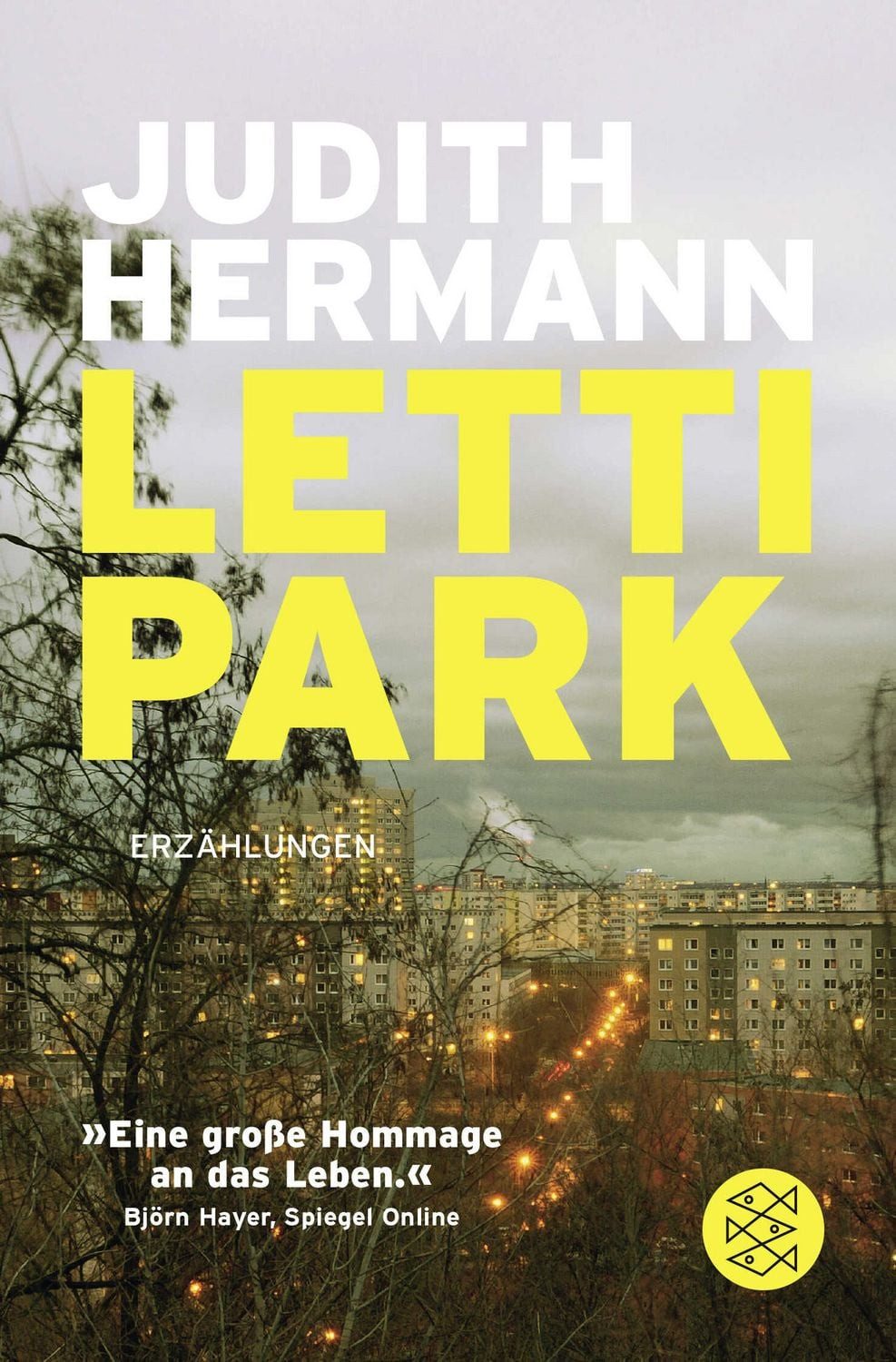 Lettipark / Judith Hermann