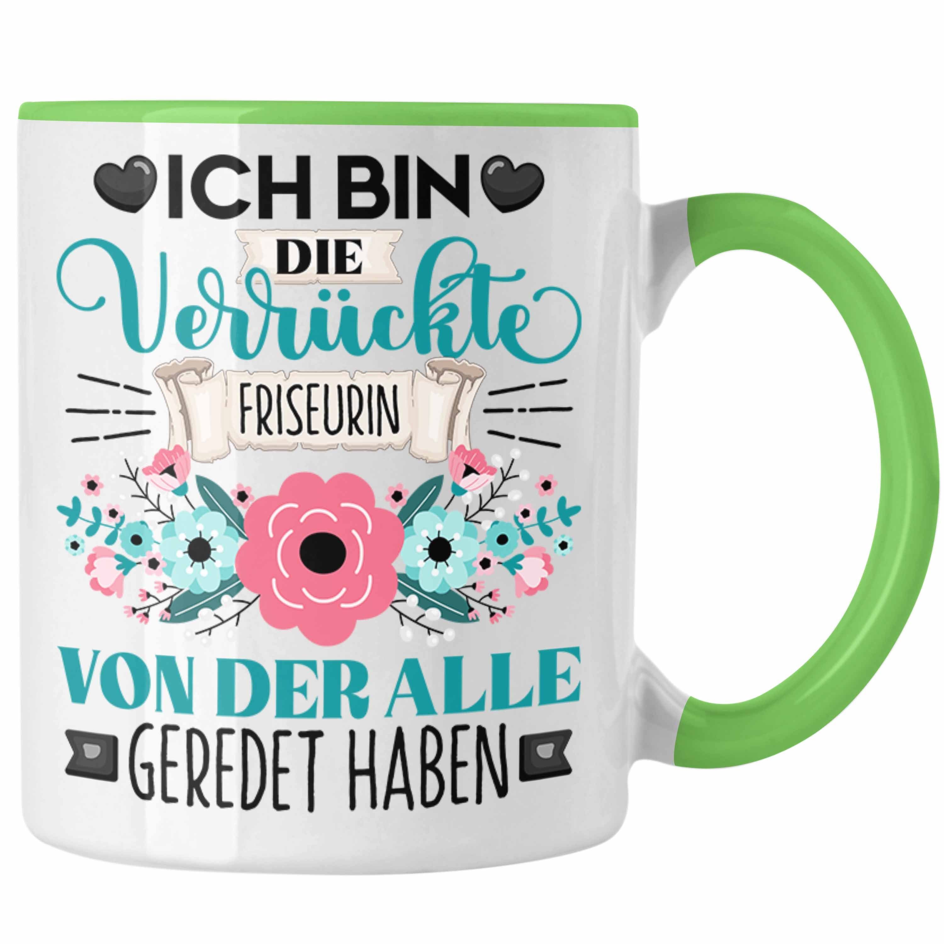 Grün Verr Lustiger Ich Geschenk Trendation Geschenkidee Tasse Tasse Friseurin Die Bin Spruch