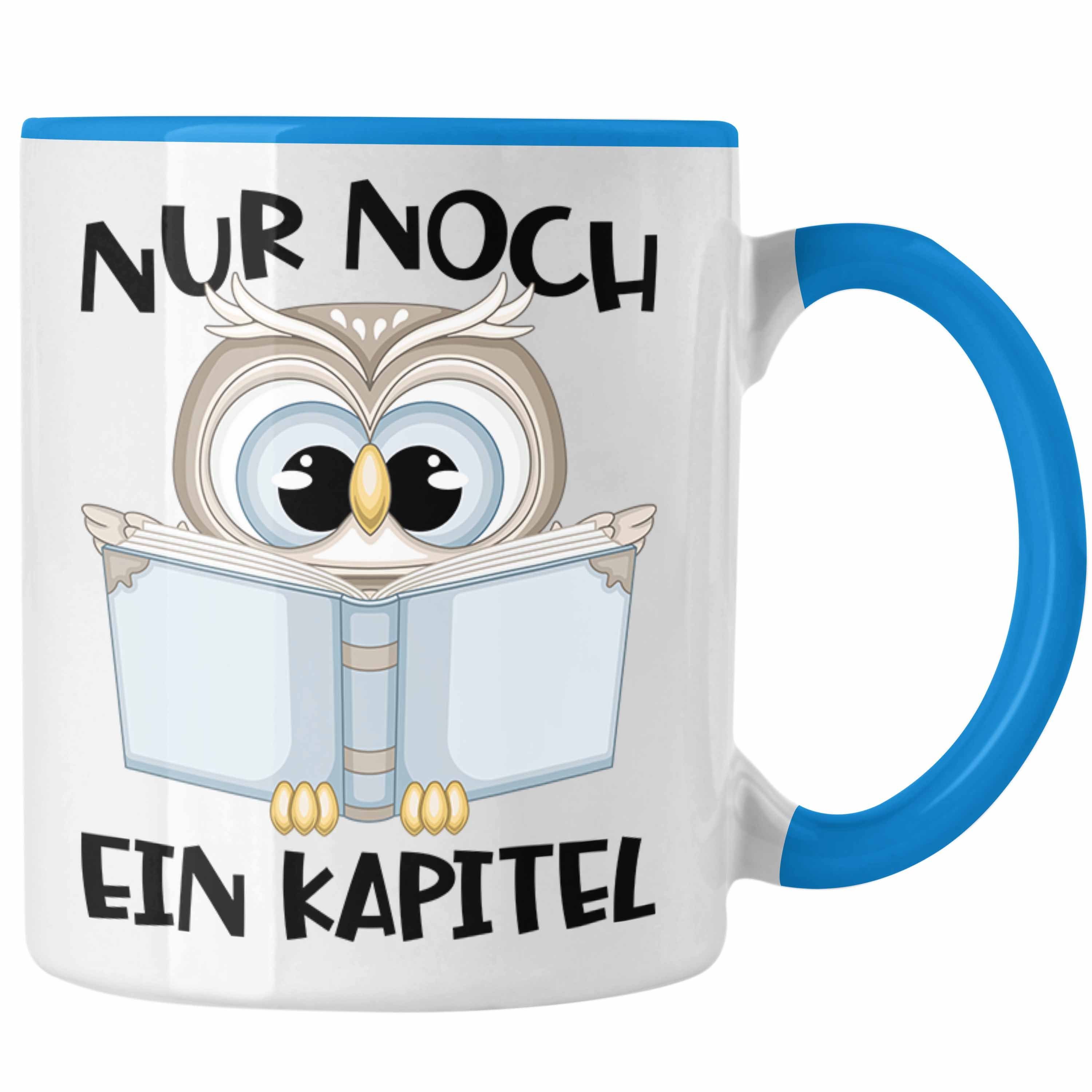 Trendation Tasse Trendation - Leseratte Geschenk Tasse Nur Noch Ein Kapitel Bücher Lesen Bücherwurm Geschenk Spruch Lesen Blau