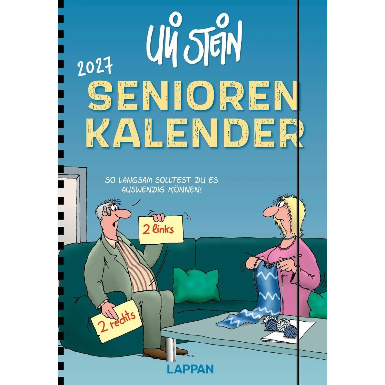 Lappan Verlag Geburtstagskalender Uli Stein Senioren-Kalender 2027 mit Spiralbindung und Gummiband