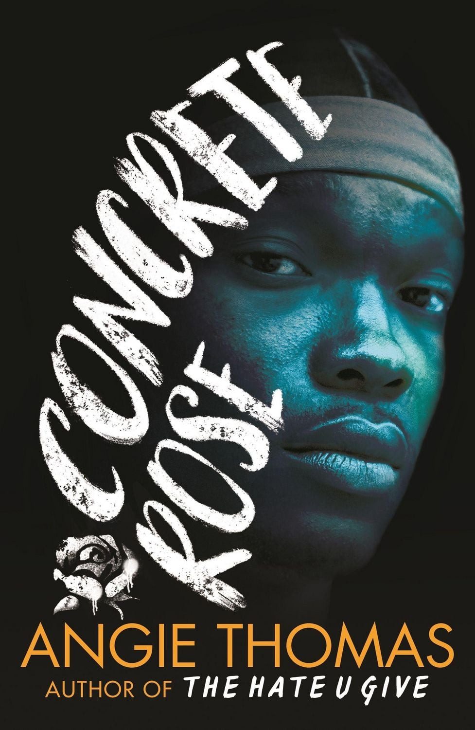 Concrete Rose / Angie Thomas