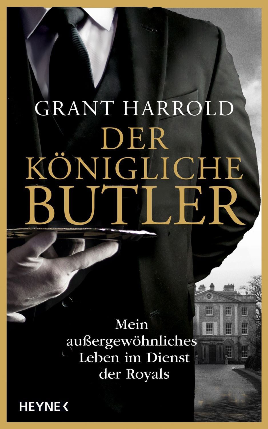 Der königliche Butler / Grant Harrold