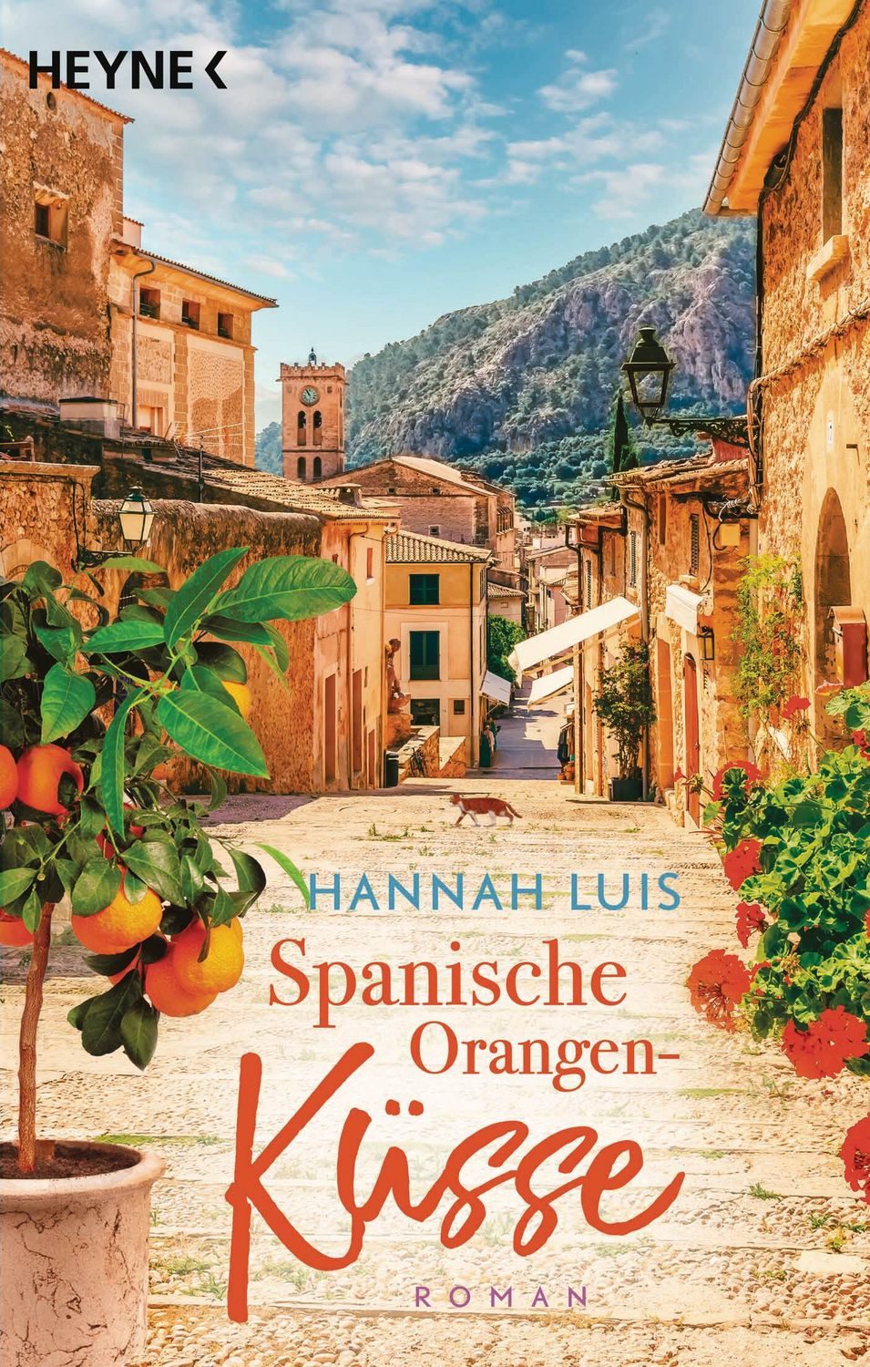 Belletristik Spanische Orangenküsse Roman – Mit leckeren Rezepten zum Nachbacken Hannah Luis