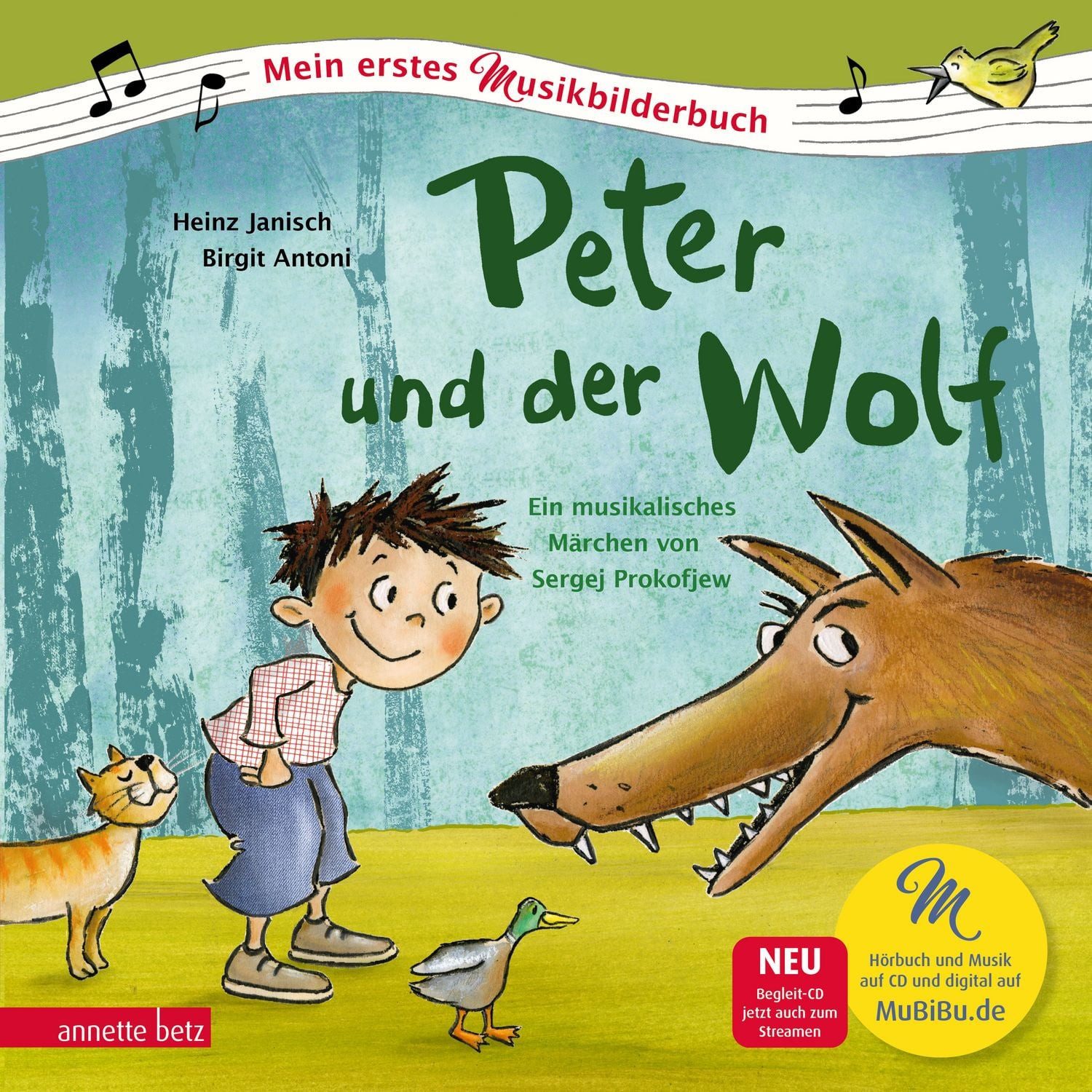 Kinderbuch Peter und der Wolf (Mein erstes Musikbilderbuch mit CD und zum Streame Heinz Janisch