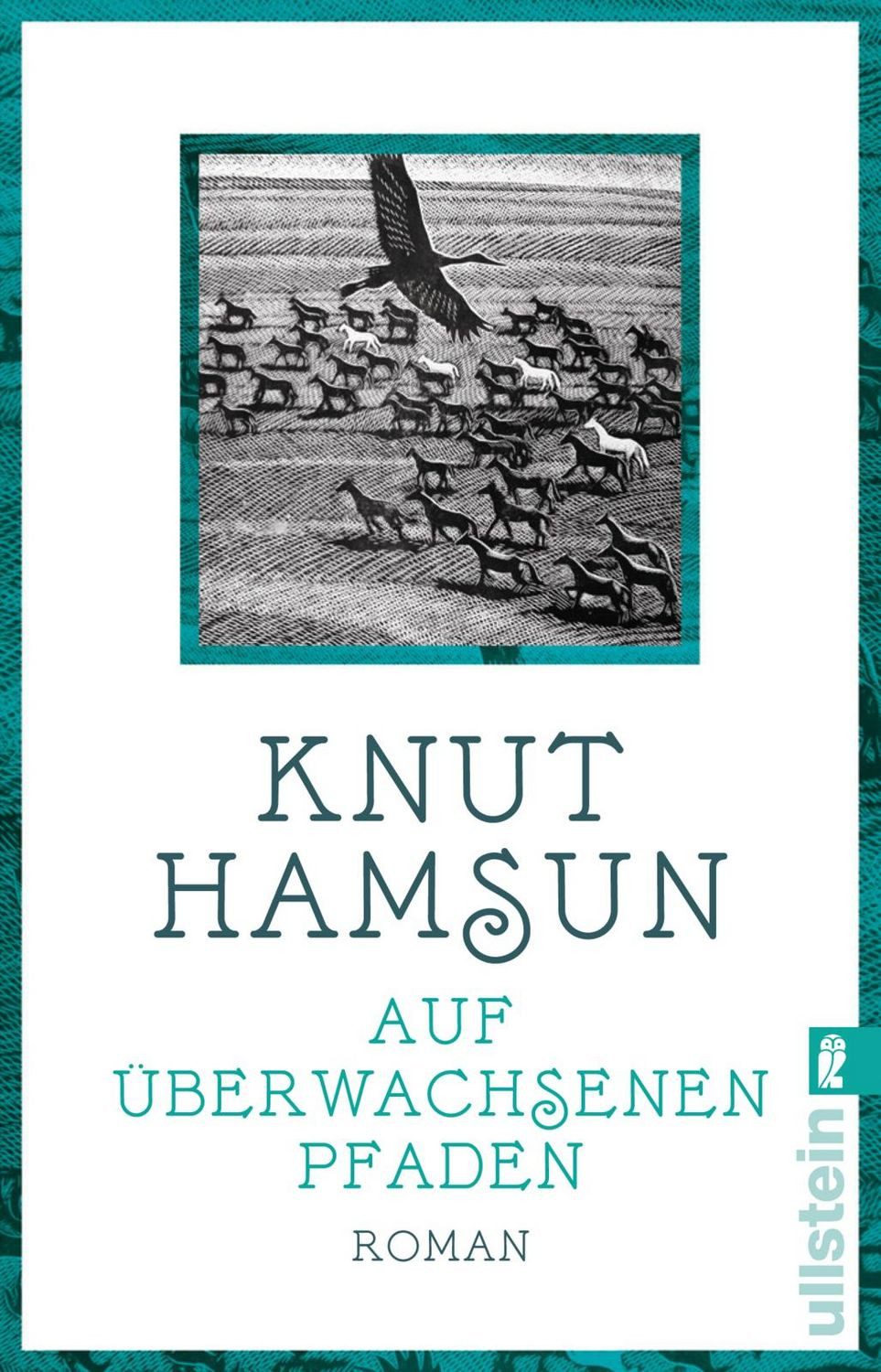 Auf überwachsenen Pfaden / Knut Hamsun, Roman