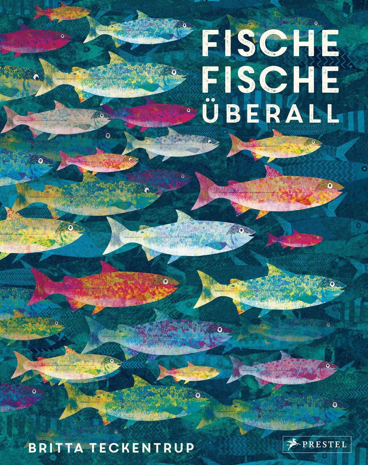Fische, Fische überall / Britta Teckentrup
