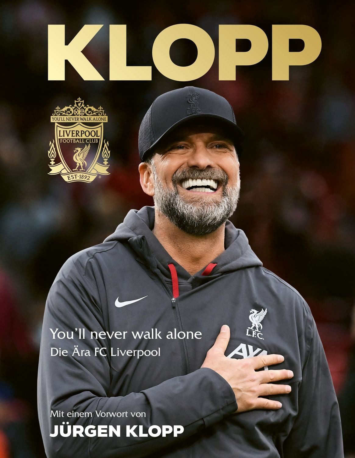 Jürgen Klopp: Die Ära FC Liverpool / Liverpool