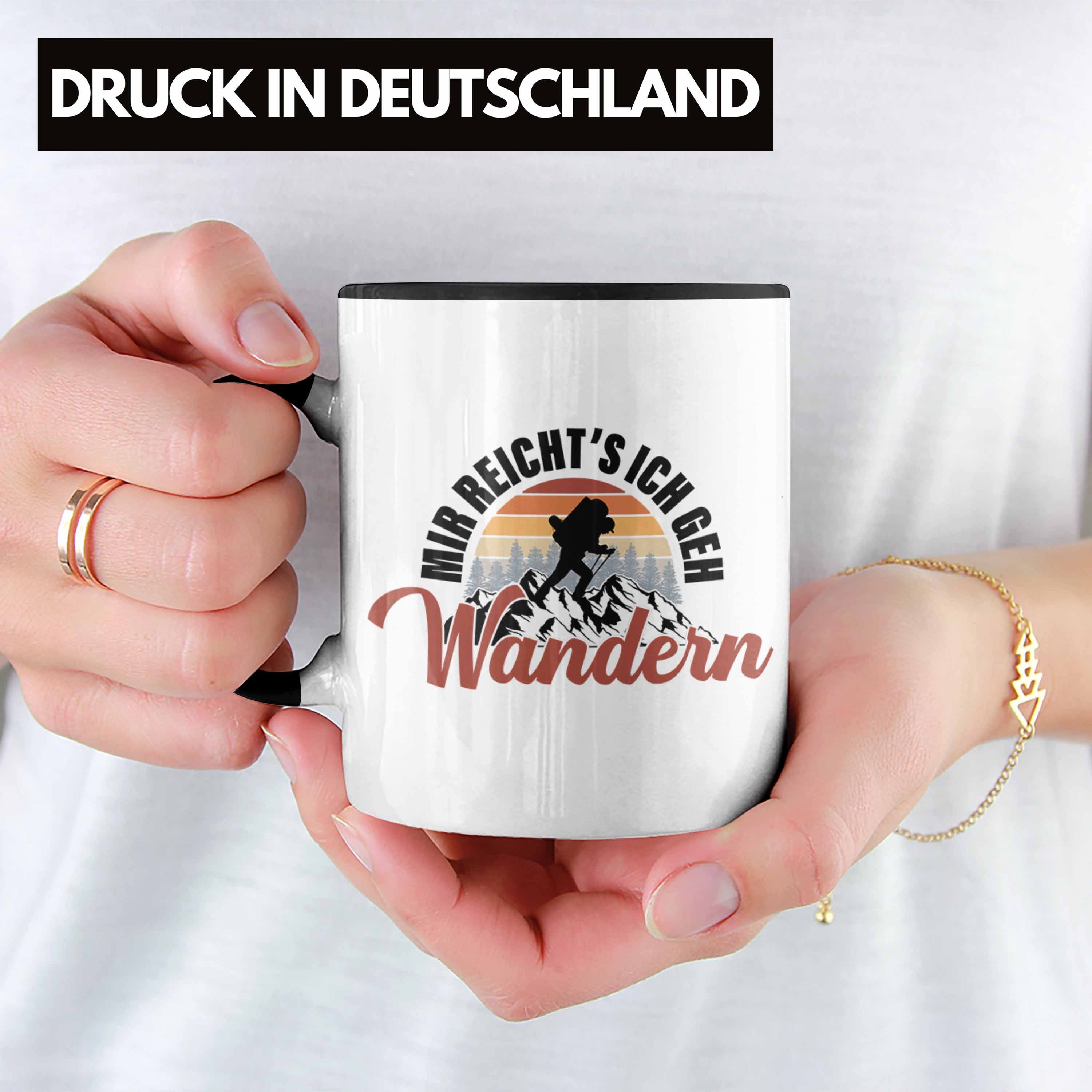 Tasse Wandern Trendation Sprüche Mir Reichts Trendation Kaffeebecher Tasse Lustiger - Schwarz Geh Geschenk Ich Kaffeetasse Outdoor Wander