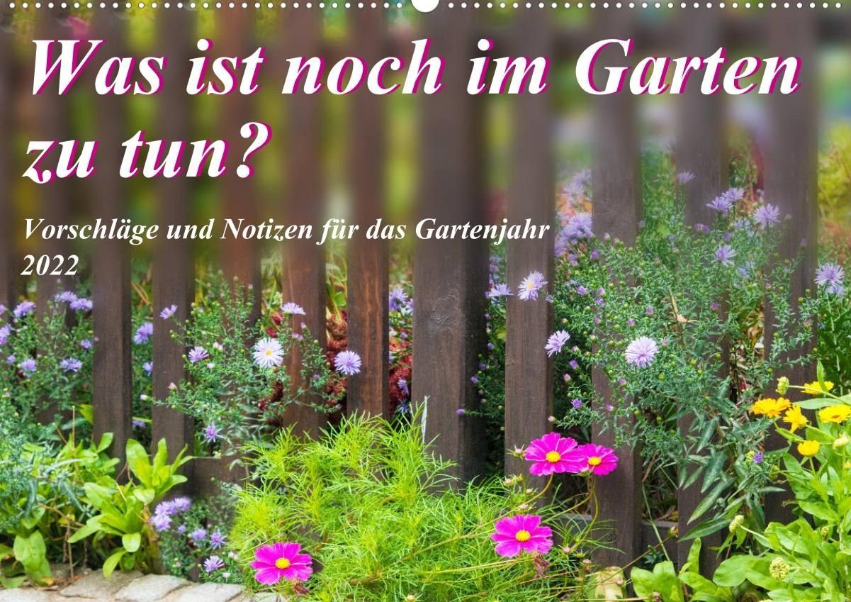 Weihnachten 2022 Otto CALVENDO Wandkalender »Was ist noch im Garten zu tun? (Wandkalender