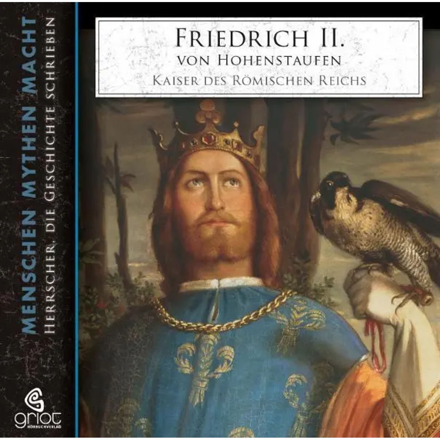 Hörspiel Friedrich II. von Hohenstaufen,2 Audio-CD