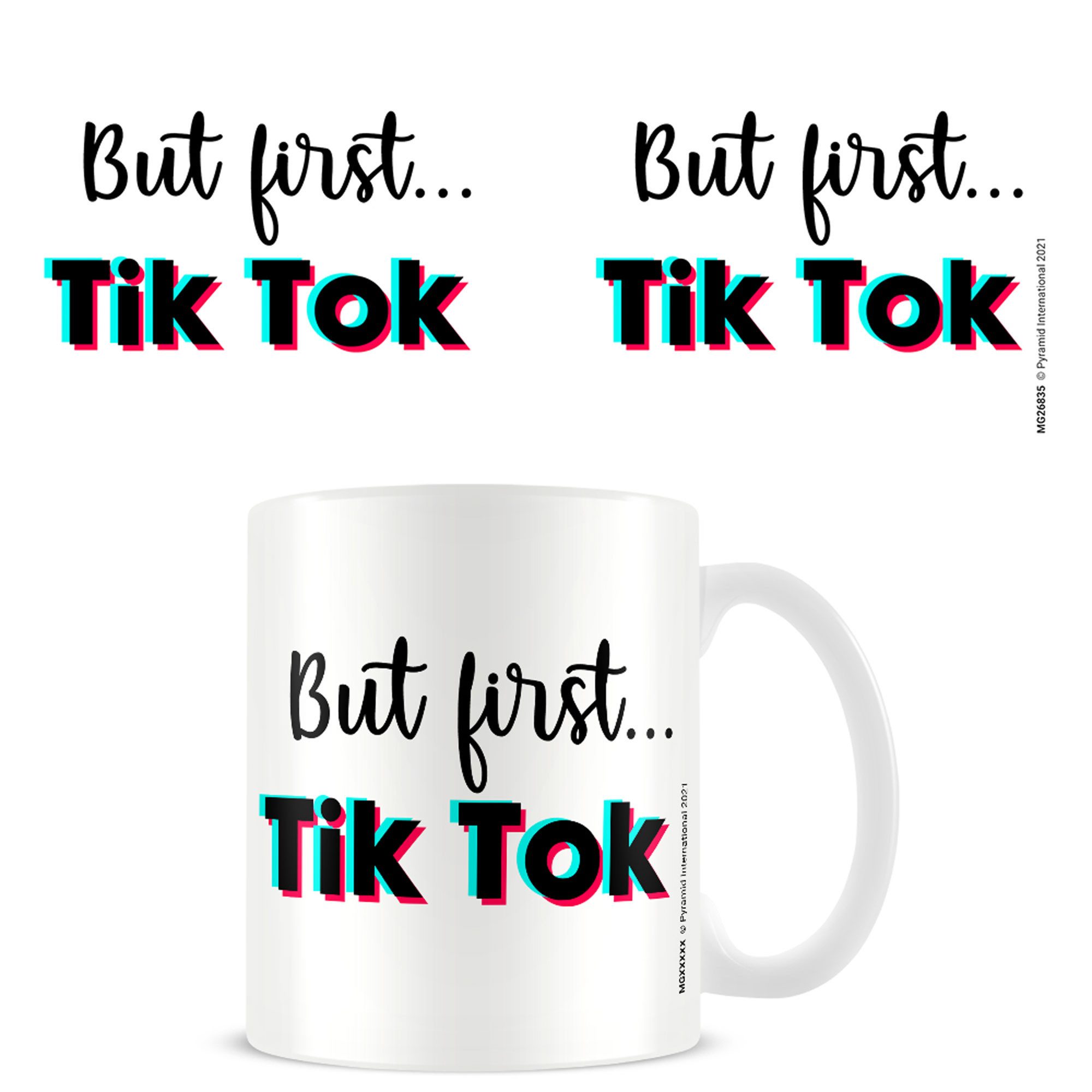 Tasse Fun - Lizenz Tassen - But First...tiktok