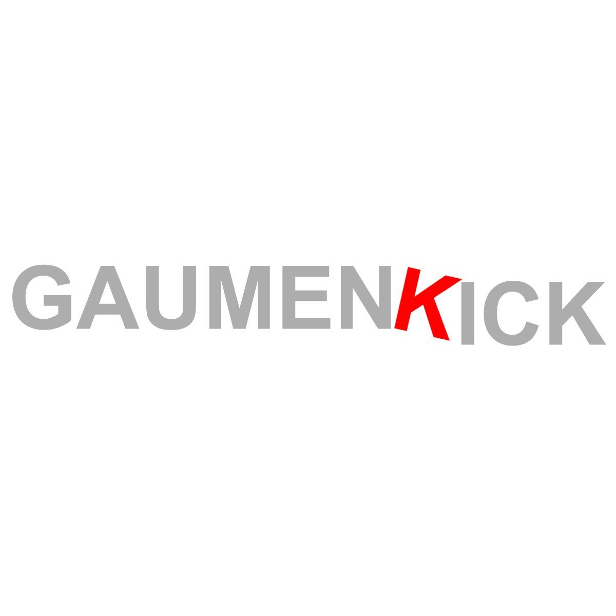 GAUMENKICK