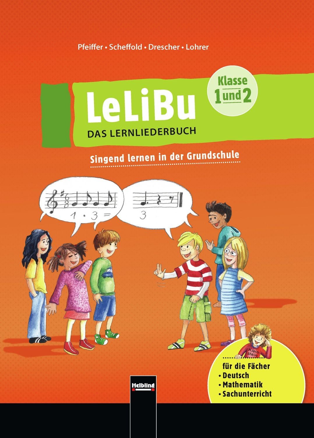 LeLiBu 1/2 - Das Lernliederbuch. Paket / Meike Drescher, Heiderose Lohrer