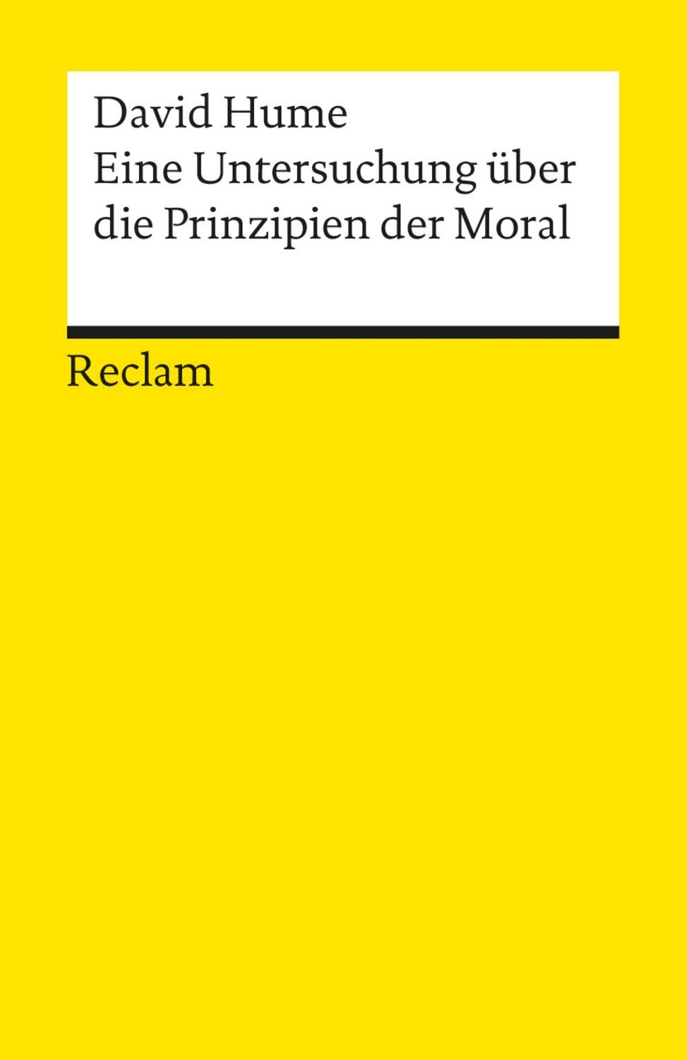 Eine Untersuchung über die Prinzipien der Moral / David Hume
