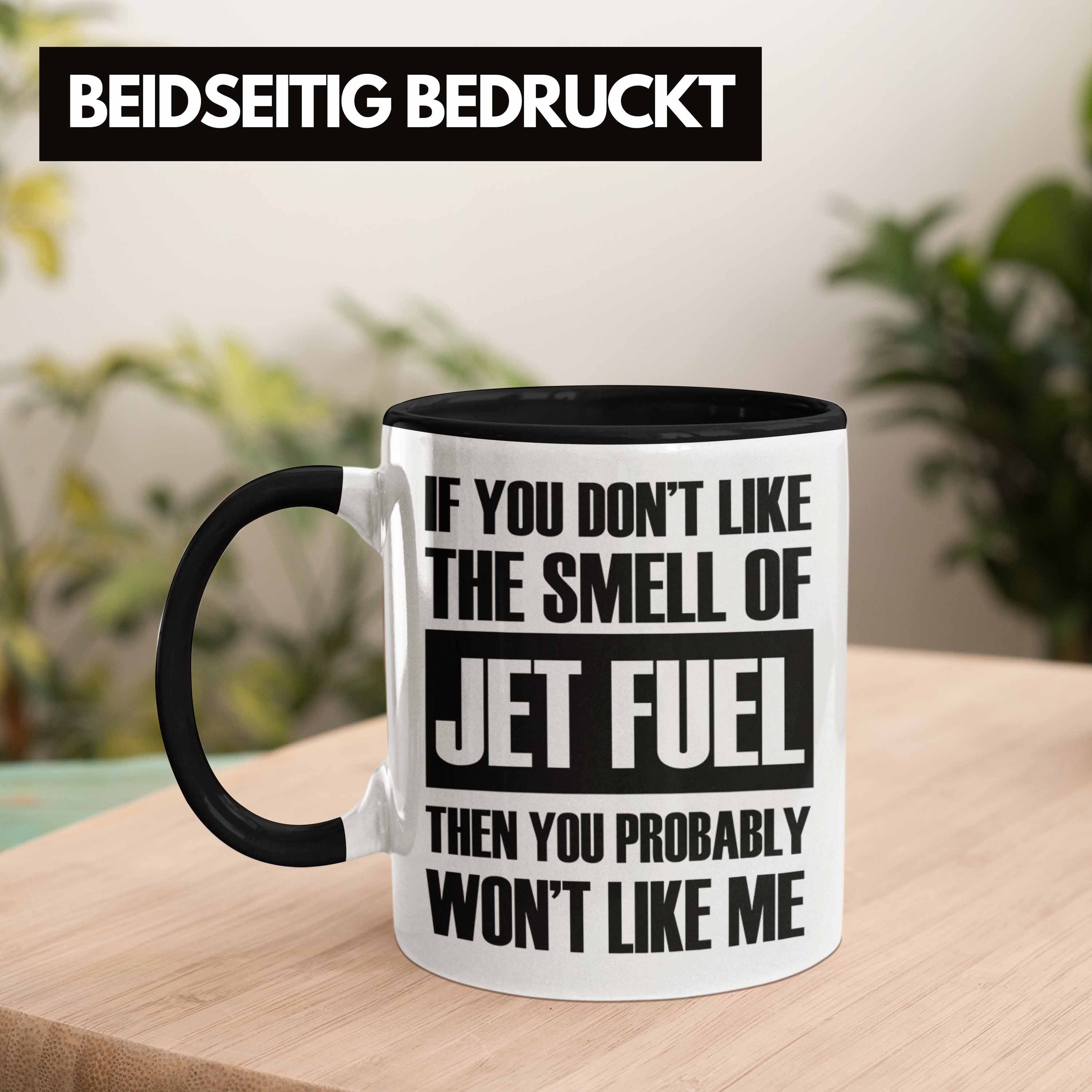 Trendation Spruch Jet Schwarz Fuel mit Tasse Fluglotsen Tasse für Geschenk