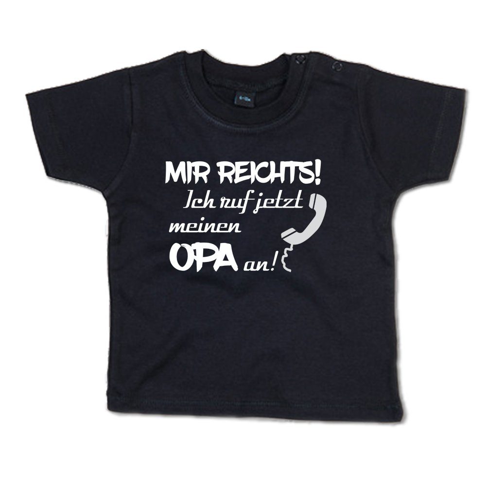 T-Shirt Mir reichts! Ich ruf jetzt meinen Opa an!