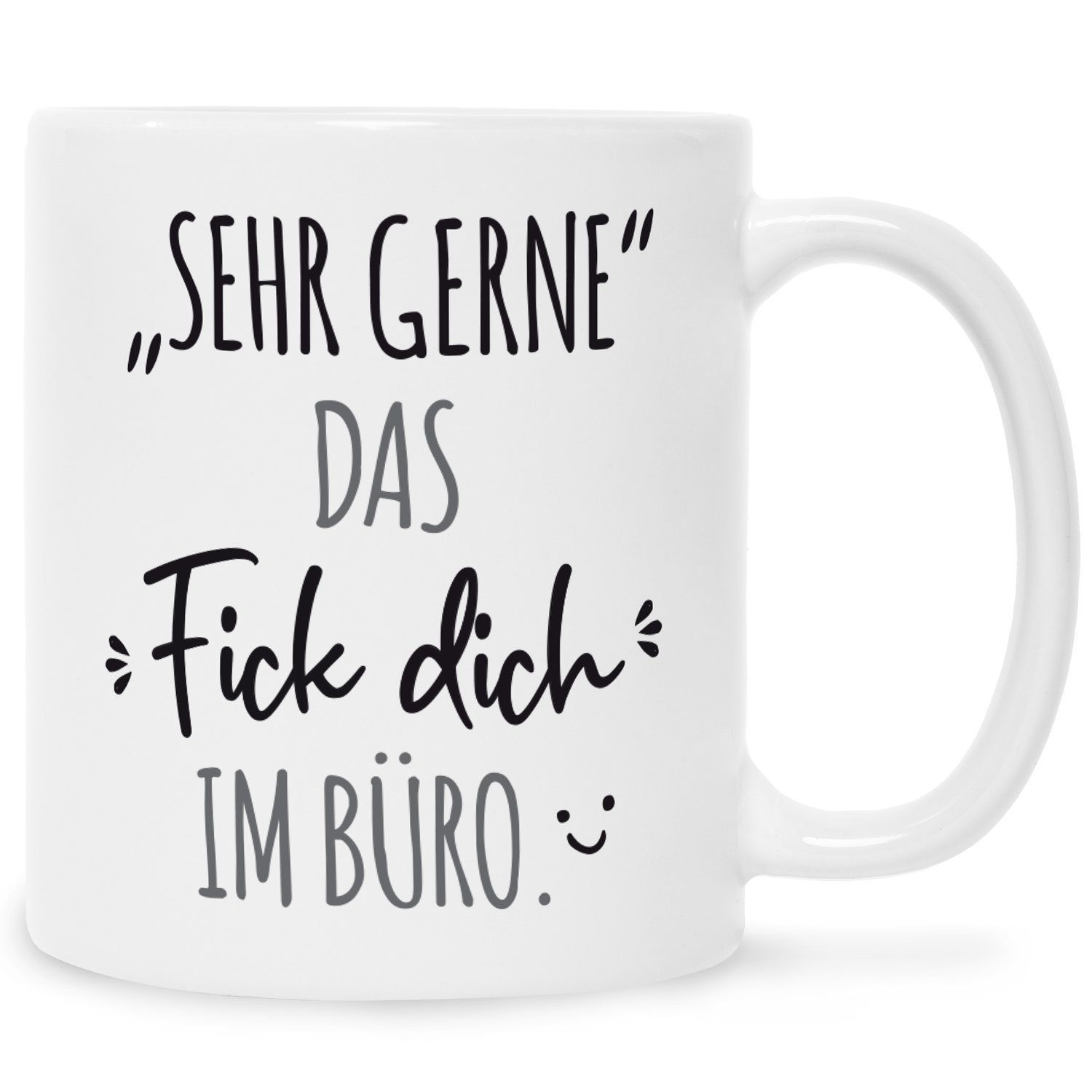 GRAVURZEILE Tasse mit Spruch Das Fick dich im Büro, Keramik, Farbe: Weiß
