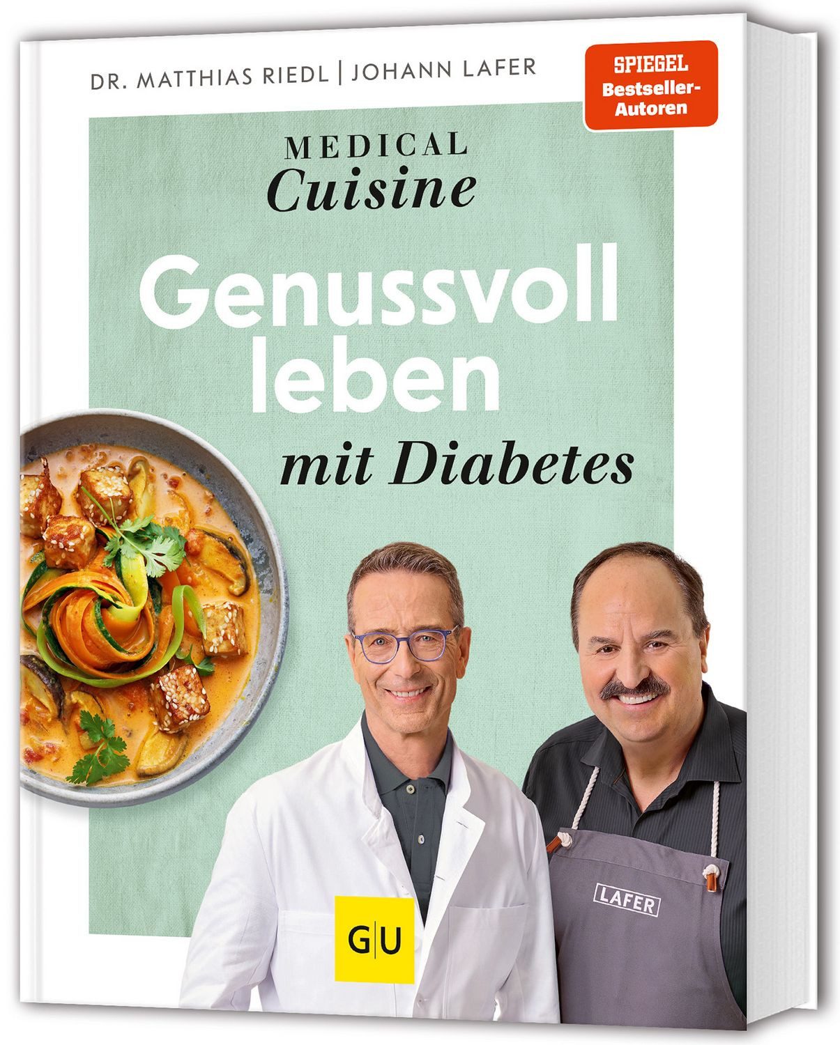 Medical Cuisine - Genussvoll leben mit Diabetes / Johann Lafer, Dr. med. Matthias Riedl