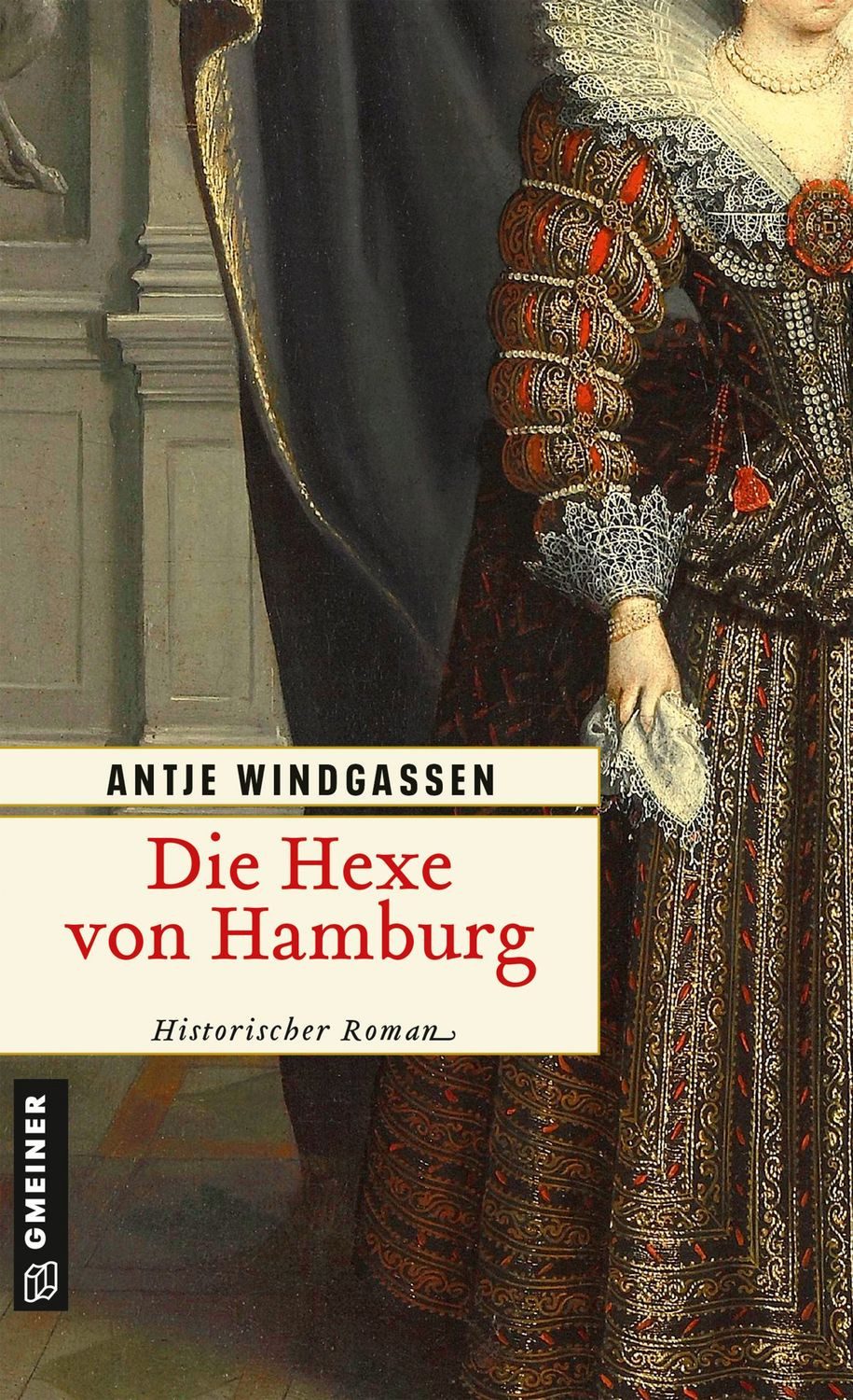 Die Hexe von Hamburg / Antje Windgassen