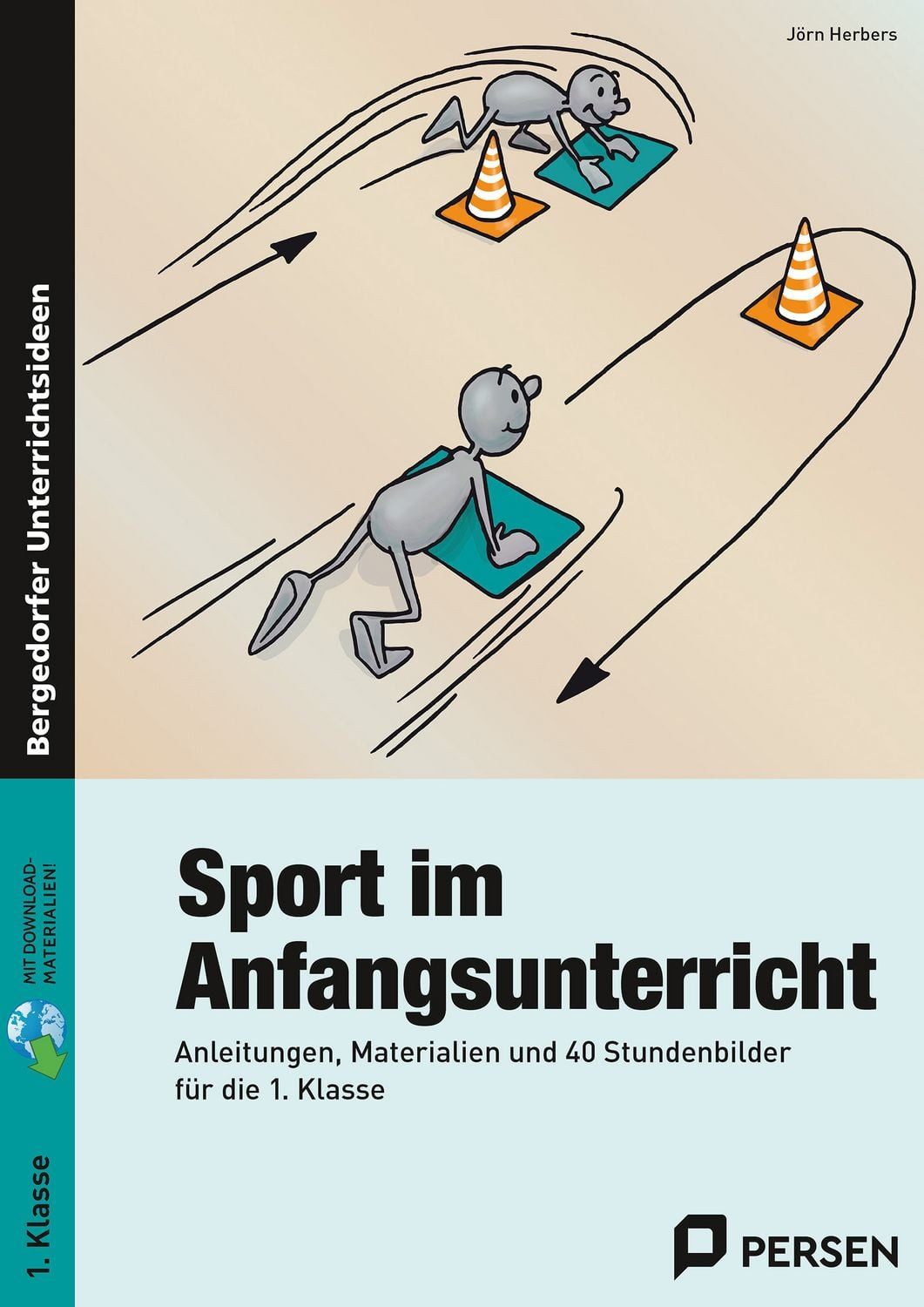 Sport im Anfangsunterricht / Jörn Herbers