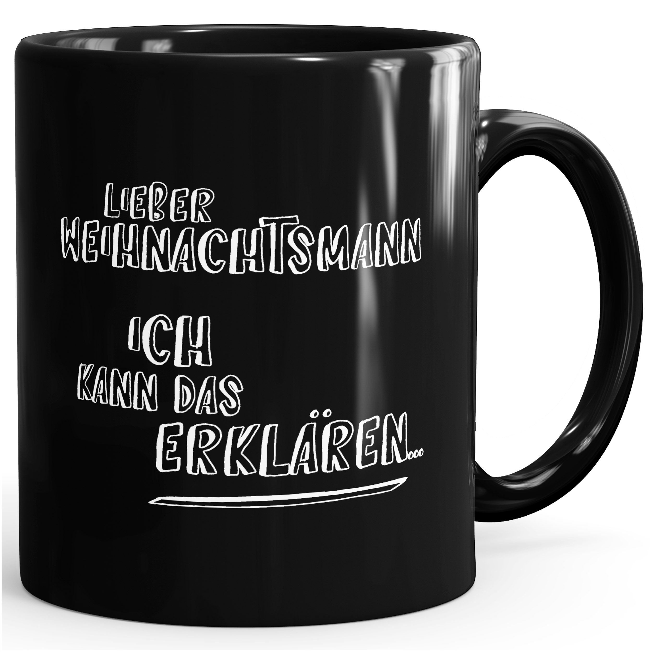 Tasse Kaffee-Tasse Weihnachten Weihnachtstasse Lieber Weihnachtsmann Ich