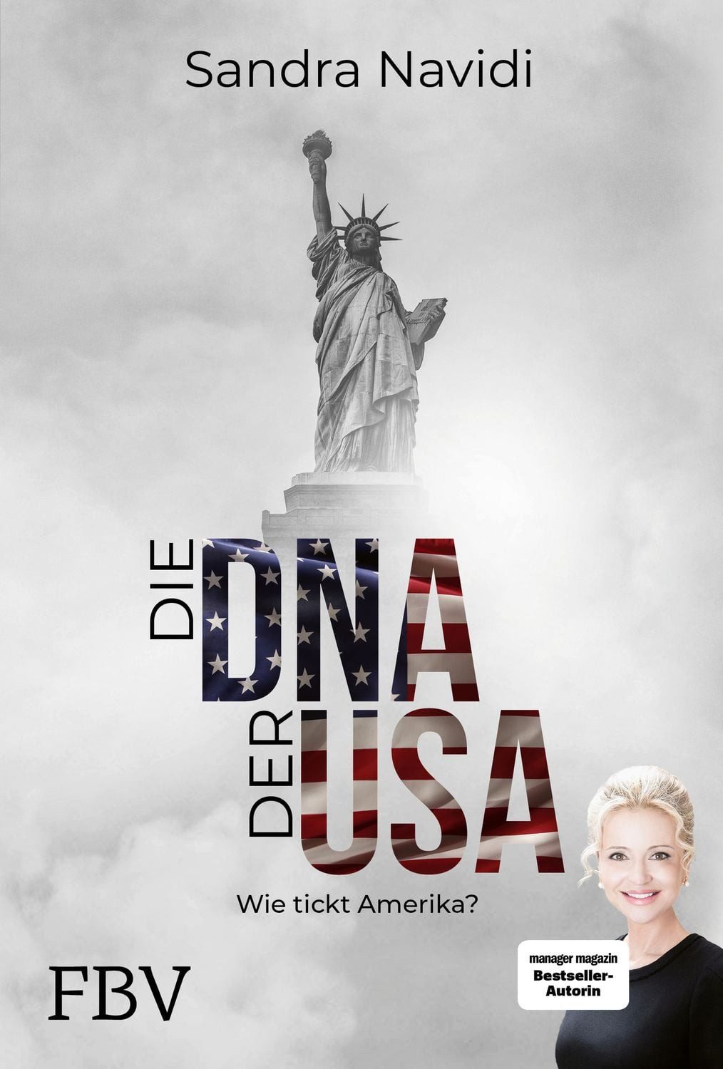 Die DNA der USA / Sandra Navidi