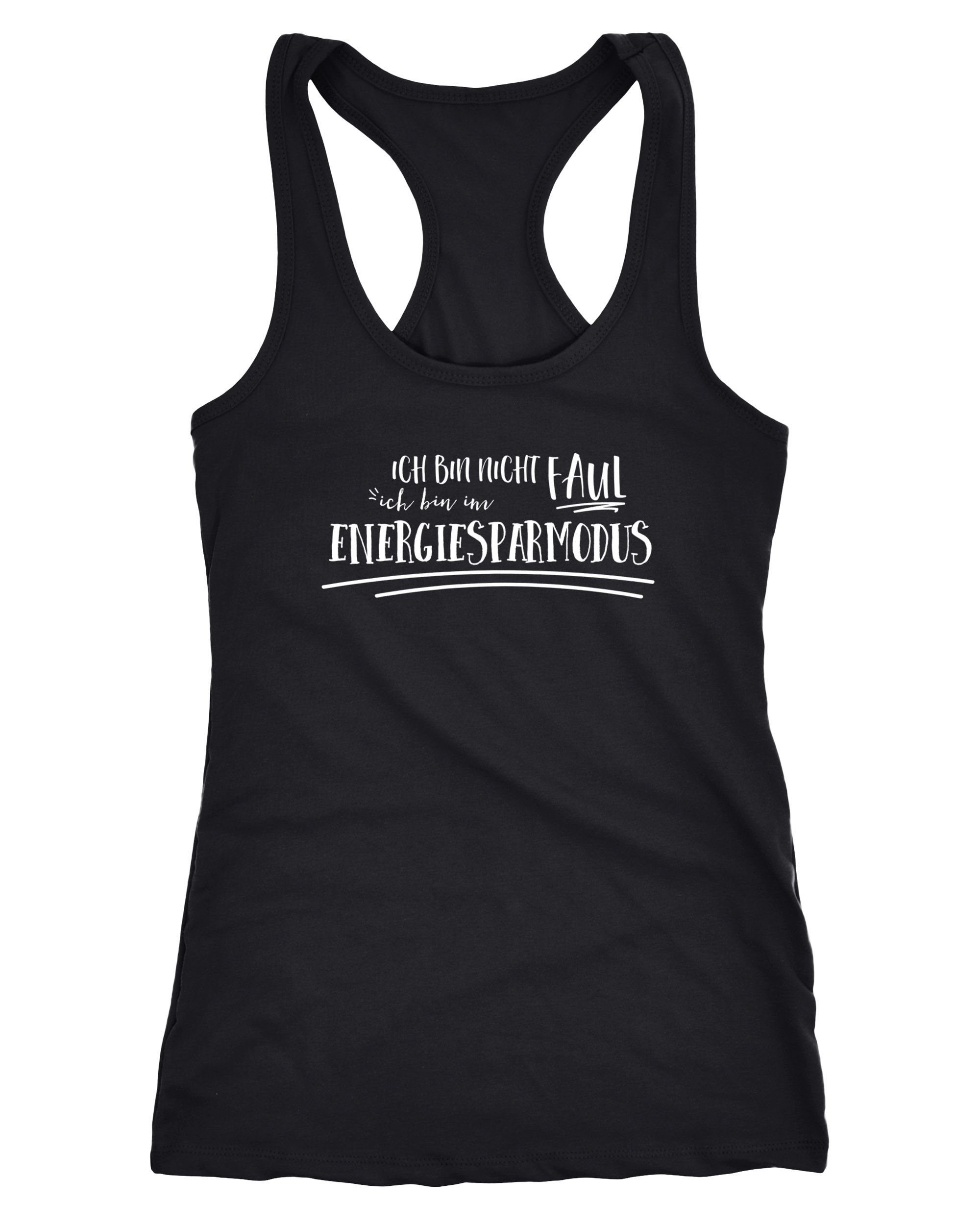 Tanktop Damen Tanktop Ich bin nicht faul, ich bin im Energiesparmodus